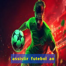 assistir futebol ao vivo sem virus